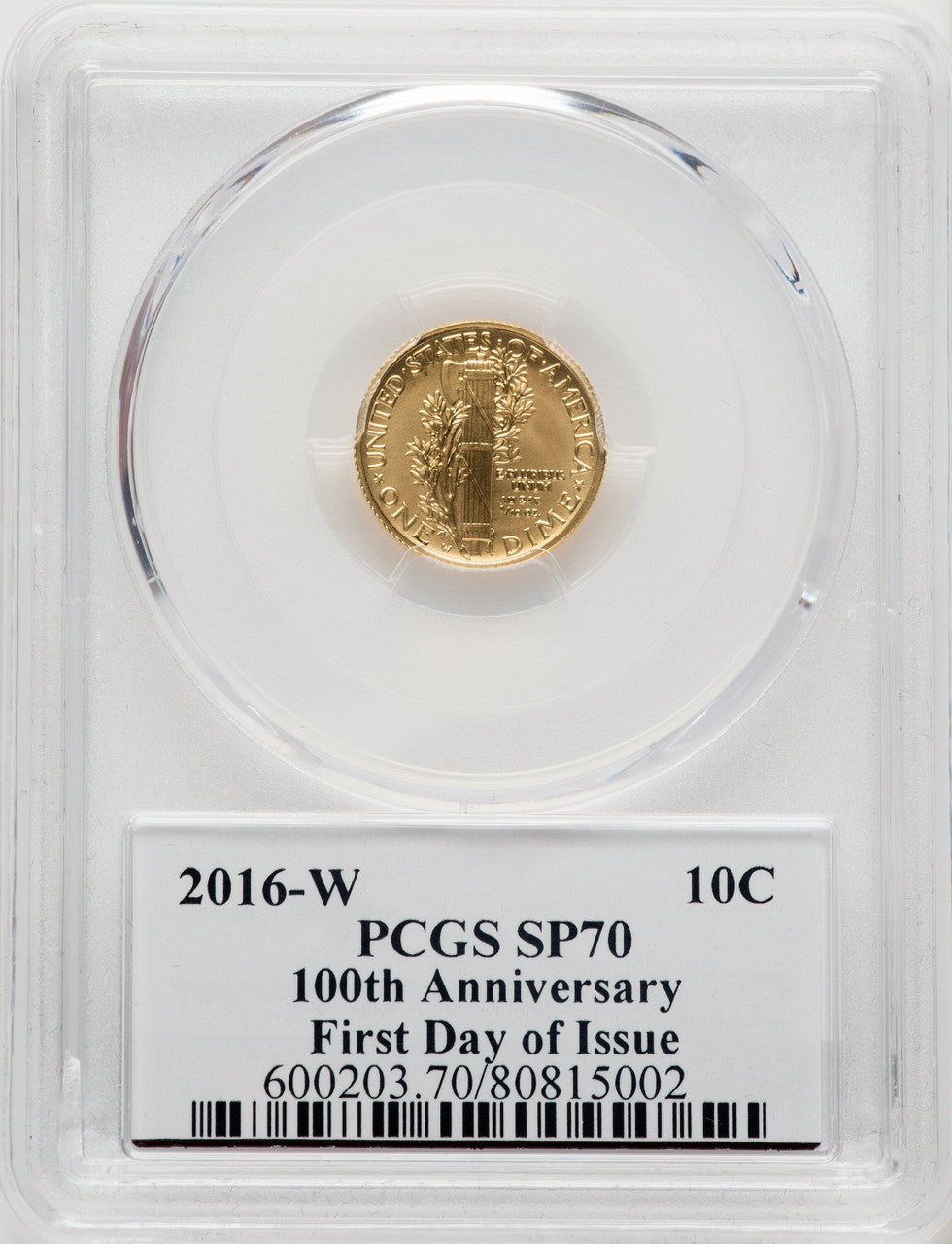 2016-W 10C Mercury Dime Gold 100th Anniversary FDI Mercanti Mercury Dime PCGS MS70