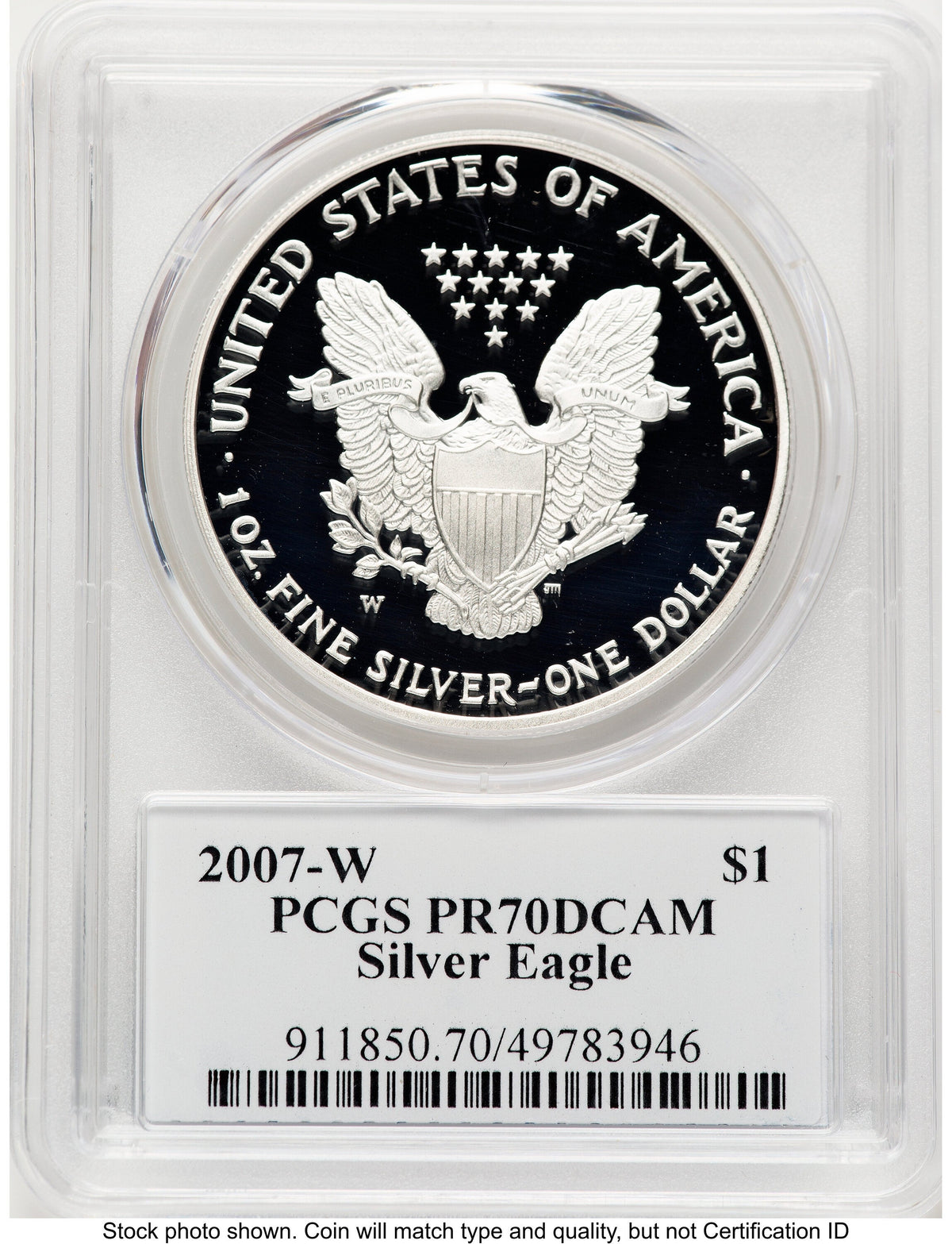 2007-W Proof Silver Eagle 1 oz TD Rogers PCGS PR70