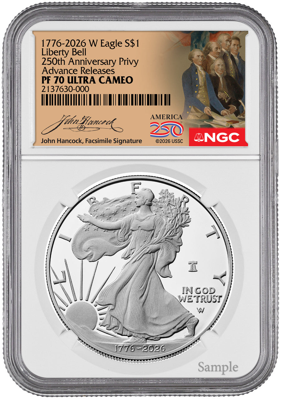 2026 W Silver Eagle Liberty Bell 250 Privy AR NGC PF70 John Hancock (1776-2026)