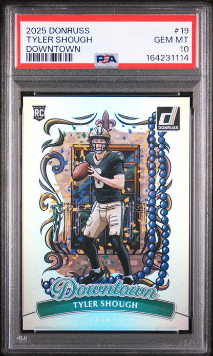 2025 Panini Donruss Downtown Tyler Shough #19 PSA 10
