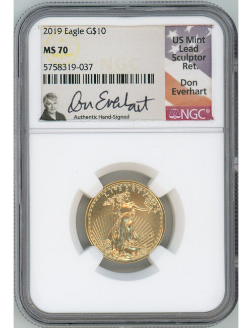 2019 $10 Quarter Ounce Gold Eagle NGC MS70 Don Everhart Signed
