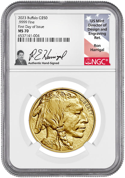 2023 $50 Gold Buffalo First Day of Issue NGC MS70 Ron Harrigal Signed
