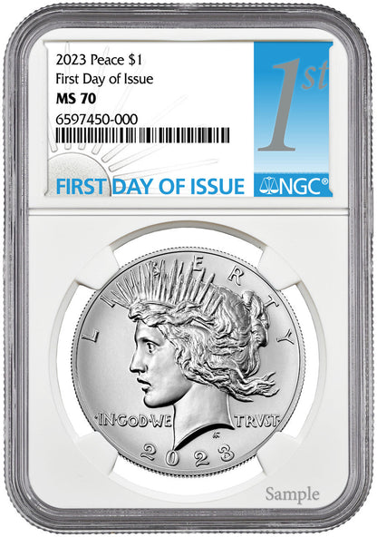 2023 Peace Silver Dollar First Day of Issue NGC MS70
