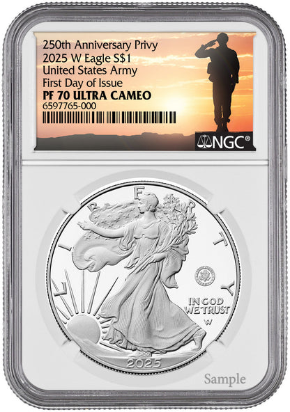 2025-W Silver Eagle 250th Anniversary U.S. Army Privy FDI NGC PF70 UCAM Salute Label