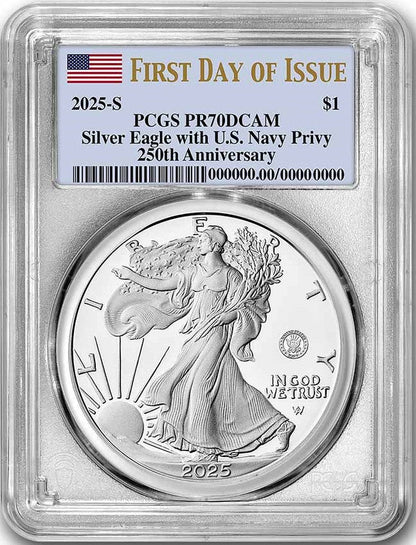 2025-S Silver Eagle 250th Anniversary U.S. Navy Privy FDI PCGS PR70