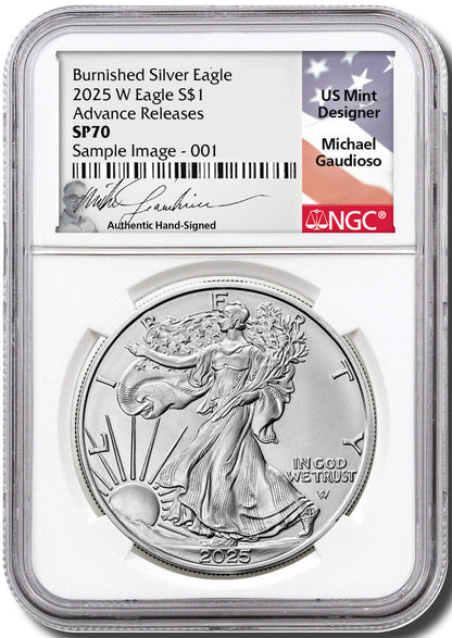 2025 W Burnished Silver Eagle Advanced Releases NGC SP70 Gaudioso Signed