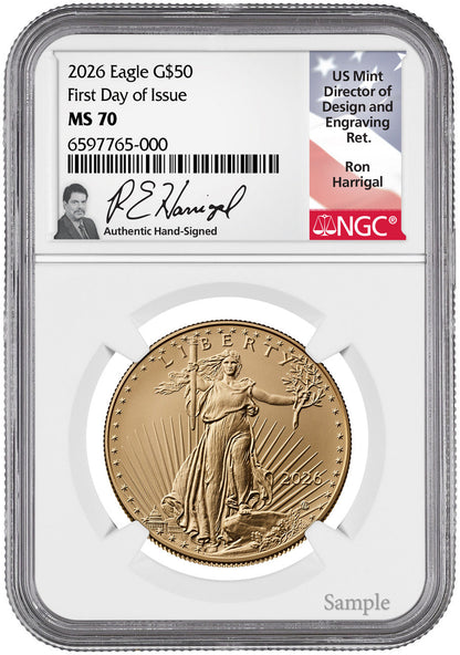 2026 1 oz American Gold Eagle First Day of Issue NGC MS70 Ron Harrigal