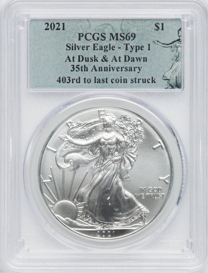 2021 American Silver Eagle T-1 At Dusk & Dawn 35th Anniversary 403rd PCGS MS69