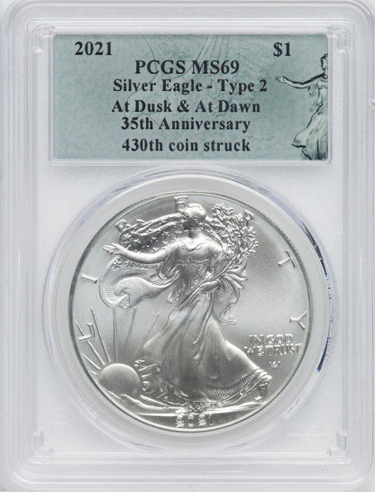 2021 American Silver Eagle Type 2 At Dusk & Dawn 35th Anniversary 430th PCGS MS69