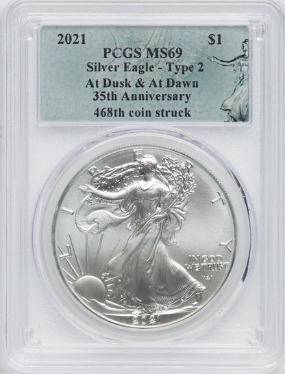 2021 American Silver Eagle Type 2 At Dusk & Dawn 35th Anniversary 468th PCGS MS69