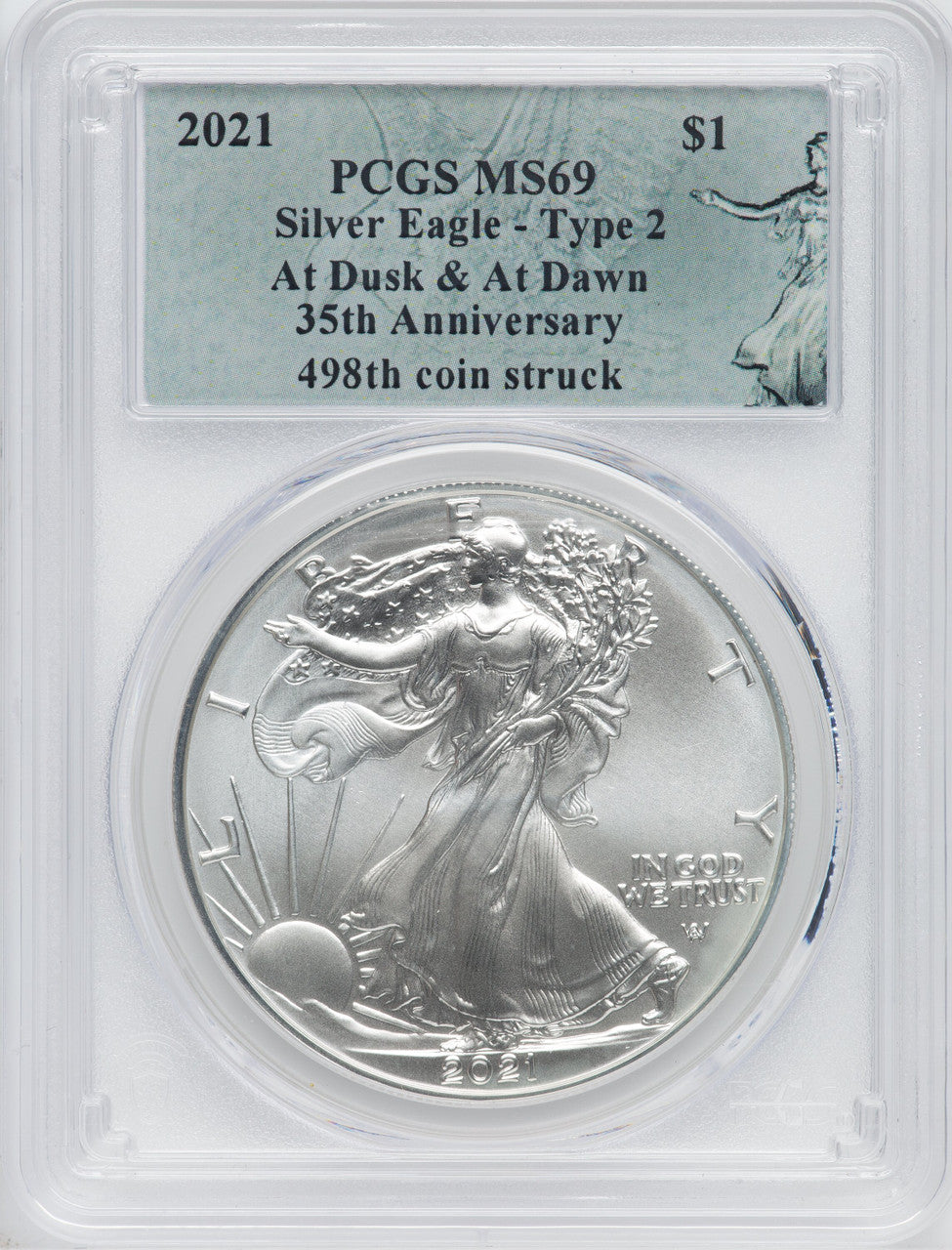2021 American Silver Eagle Type 2 At Dusk & Dawn 35th Anniversary 498th PCGS MS69