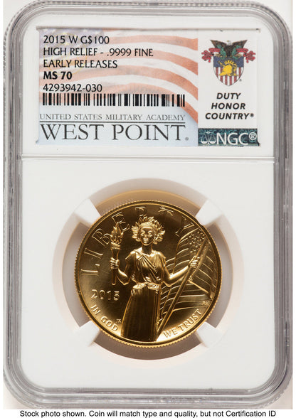 2015-W G$100 American Liberty High Relief ER West Point Duty Honor Country NGC MS70