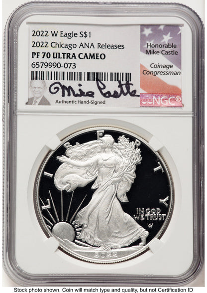 2022-W Proof Silver Eagle 1 oz 2022 Chicago ANA Releases Mike Castle NGC PF70 (757614074)