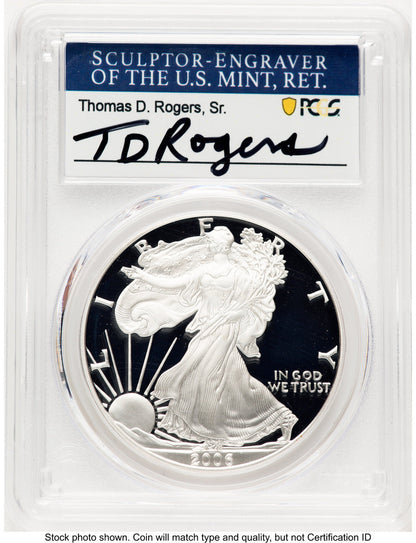 2006-W Proof Silver Eagle 1 oz TD Rogers PCGS PR70