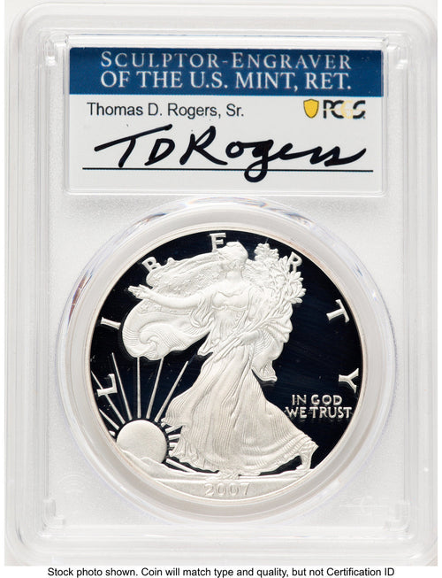 2007-W Proof Silver Eagle 1 oz TD Rogers PCGS PR70 (781017114)