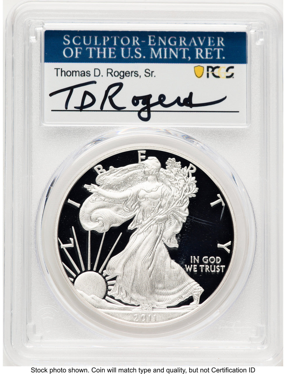 2011-W Proof Silver Eagle 1 oz TD Rogers PCGS PR70 (781017125)