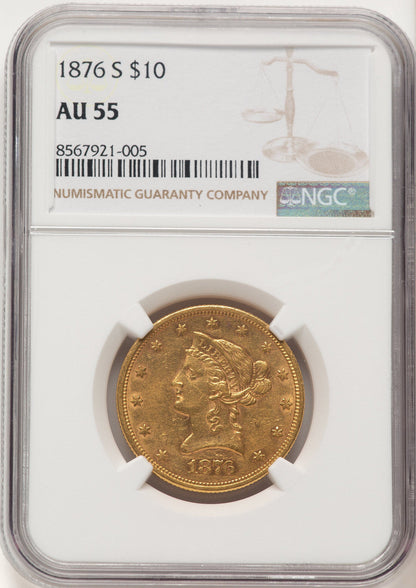 1876-S $10 Liberty Eagle NGC AU55 (782827012)