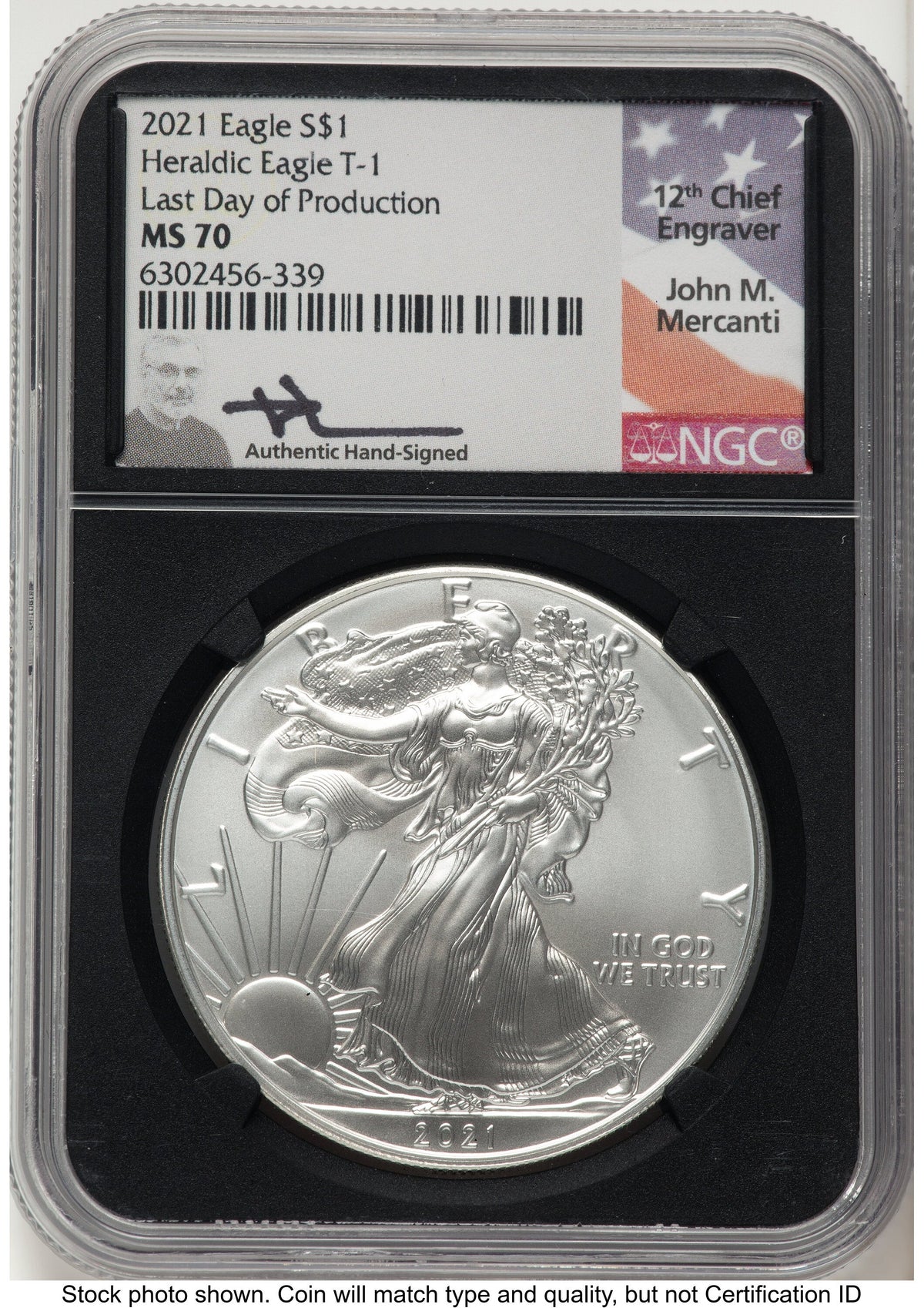 2021 Silver Eagle Type 1 John Last Day of Production NGC MS70 Mercanti