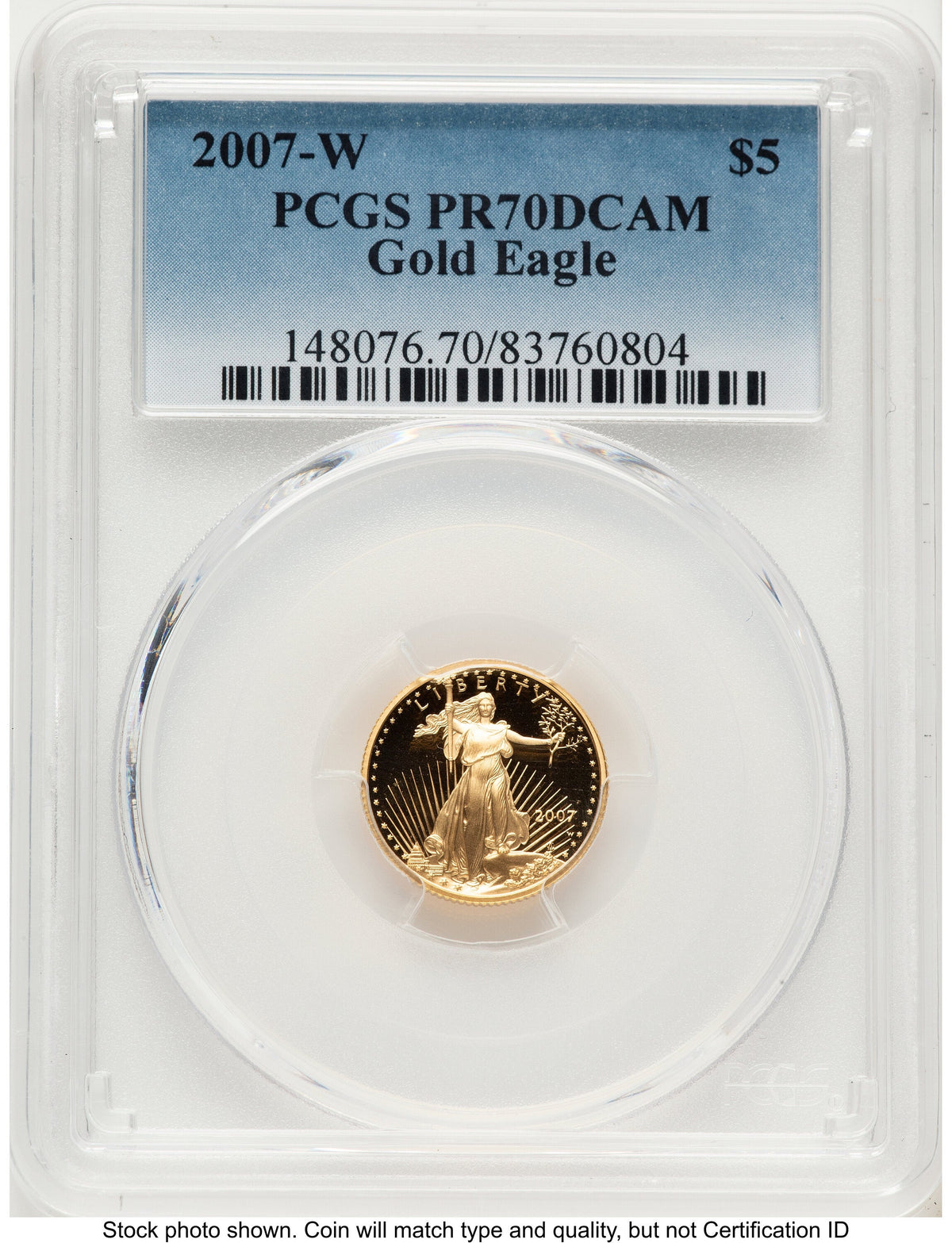2007-W Proof Gold Eagle 1/10 oz Blue Gradient PCGS PR70