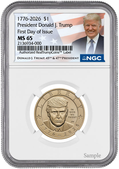 2026 President Donald J. Trump Semiquincentennial $1 Coin FDI NGC MS65 Trump